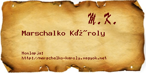 Marschalko Károly névjegykártya